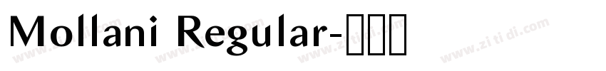 Mollani Regular字体转换 Mollani Regular字体转换